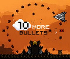 10 More Bullets