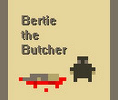 Bertie the Butcher