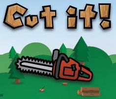 Cut It!