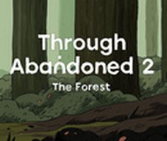 Through Abandoned 2: The Forest